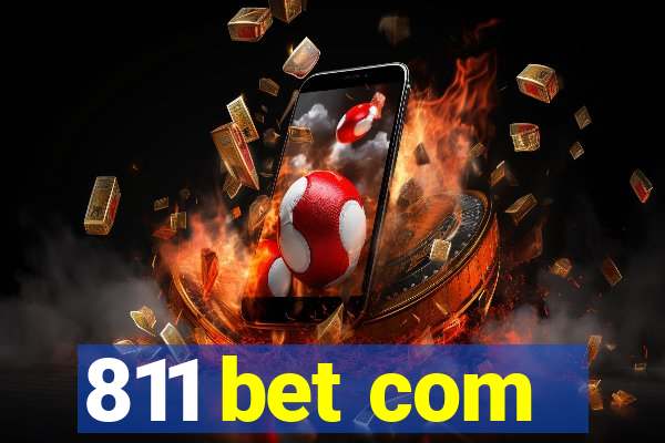 811 bet com