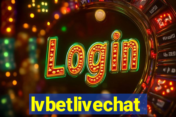 lvbetlivechat