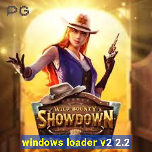 windows loader v2 2.2