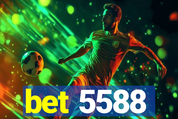 bet 5588