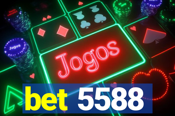 bet 5588