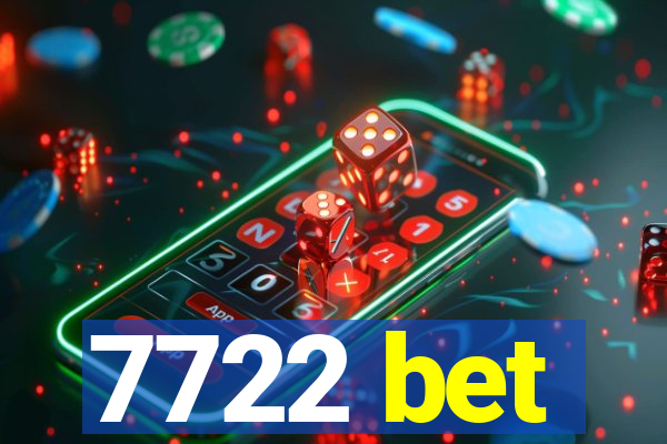 7722 bet