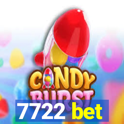 7722 bet