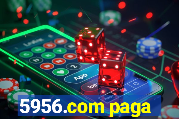 5956.com paga