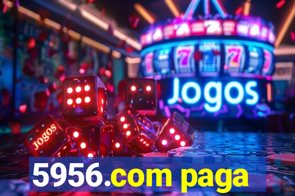 5956.com paga