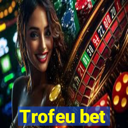 Trofeu bet