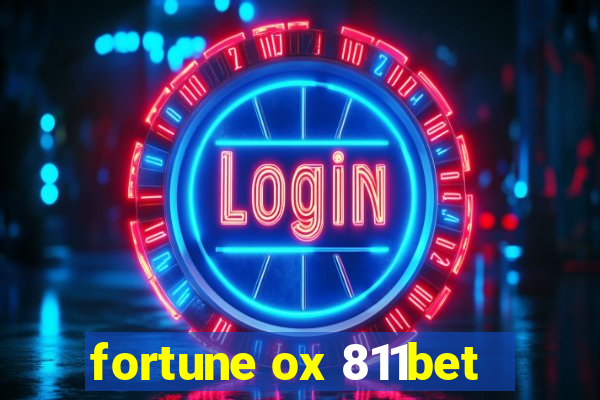 fortune ox 811bet