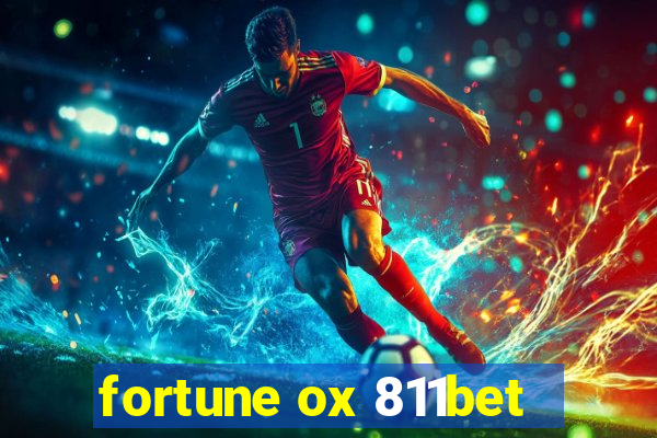 fortune ox 811bet