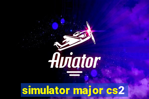 simulator major cs2