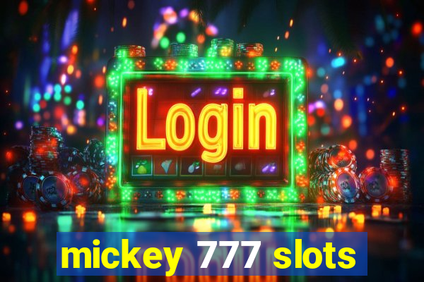 mickey 777 slots