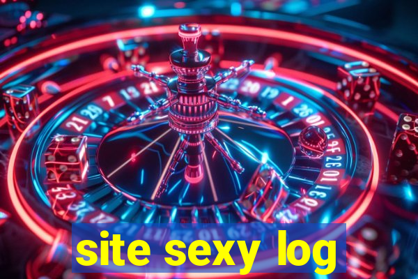 site sexy log