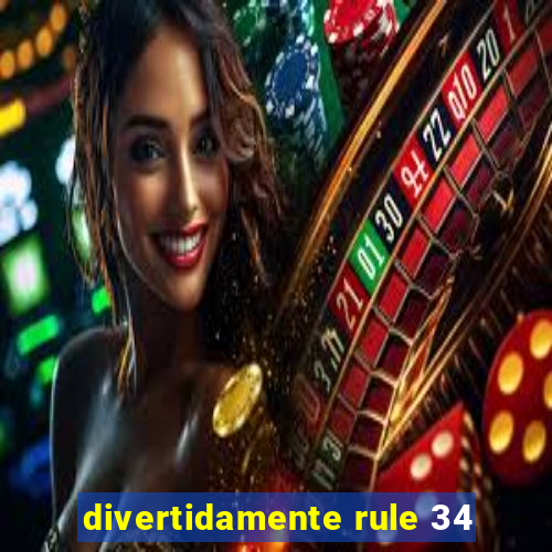 divertidamente rule 34