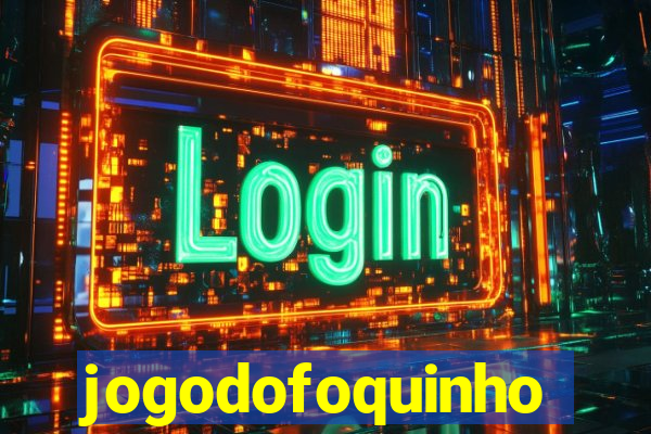 jogodofoquinho