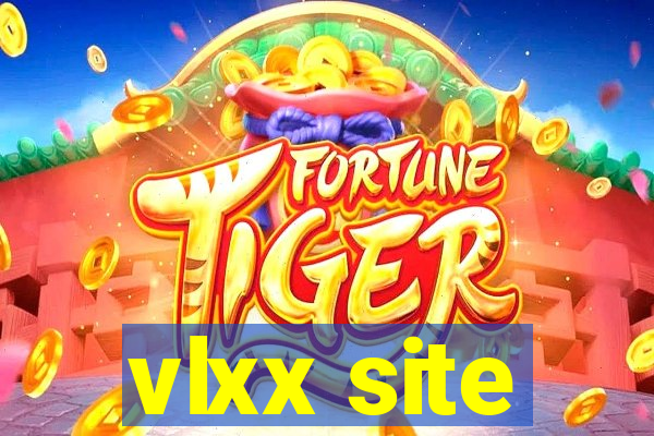 vlxx site