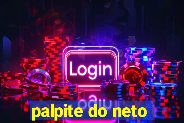 palpite do neto