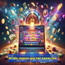 brida nunes portal zacarias