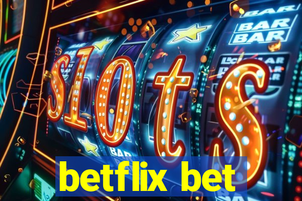 betflix bet