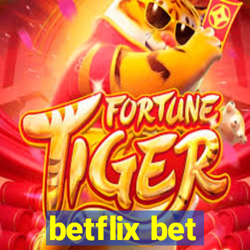 betflix bet