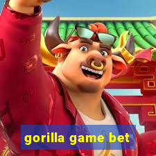 gorilla game bet