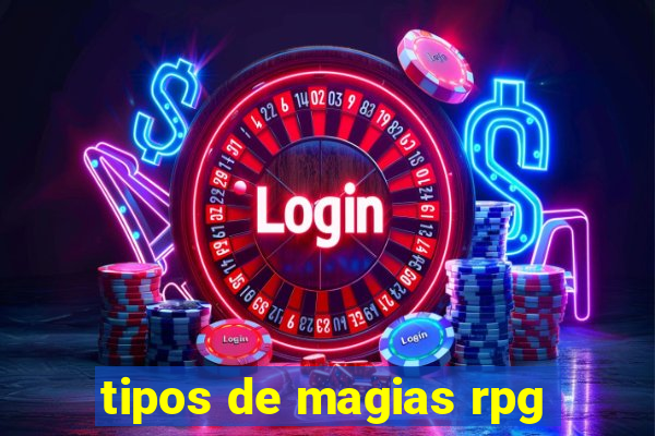 tipos de magias rpg