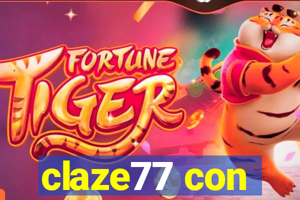 claze77 con