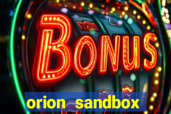 orion sandbox enhanced jogos 360