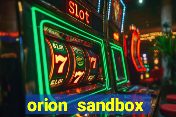 orion sandbox enhanced jogos 360