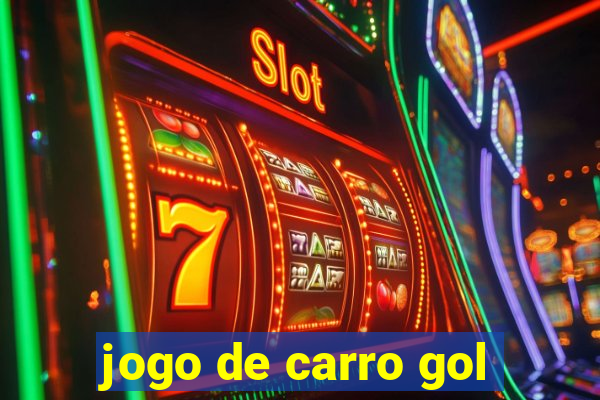 jogo de carro gol