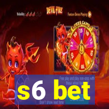 s6 bet