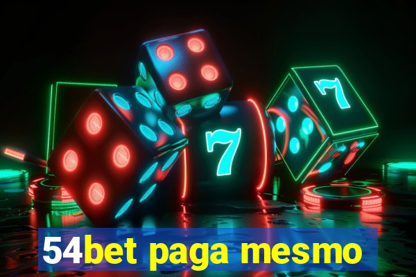 54bet paga mesmo