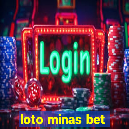 loto minas bet