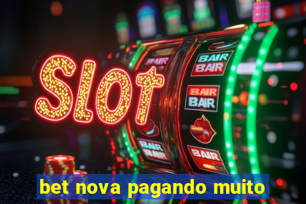 bet nova pagando muito