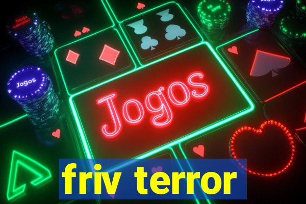 friv terror