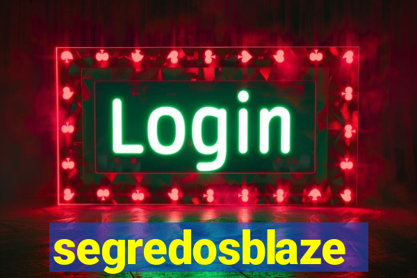 segredosblaze