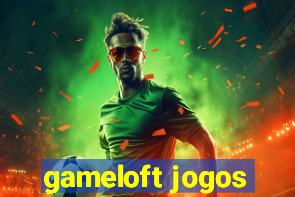 gameloft jogos