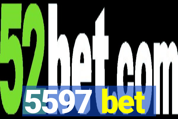 5597 bet