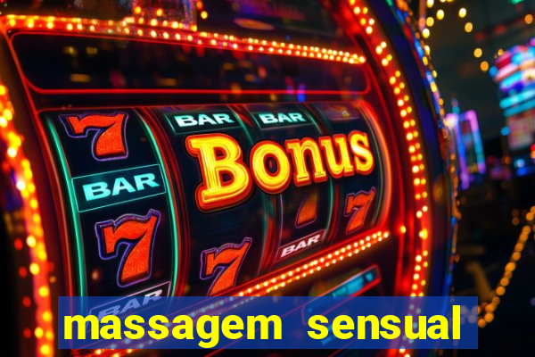 massagem sensual porto alegre