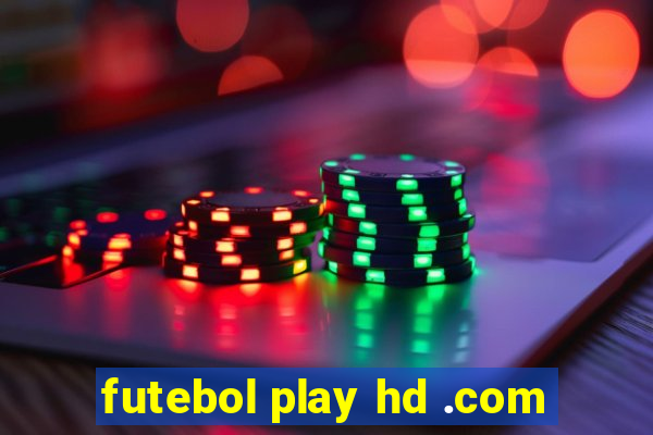 futebol play hd .com