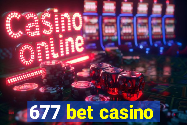 677 bet casino