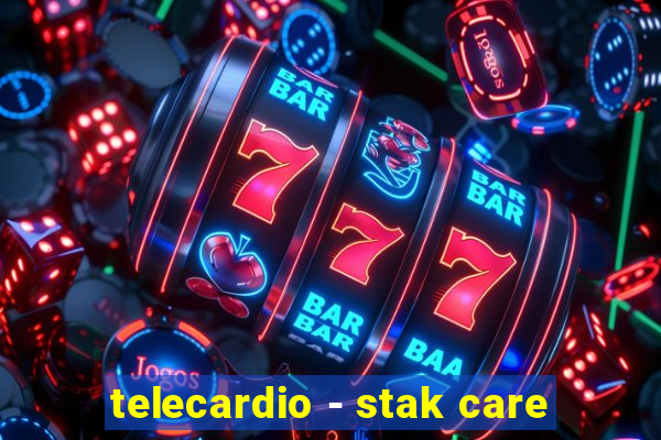 telecardio - stak care