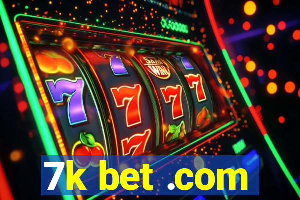 7k bet .com