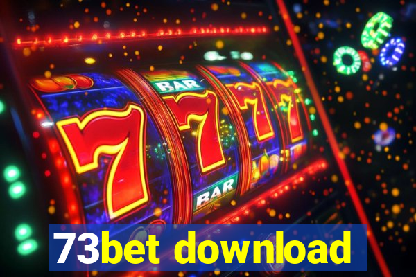 73bet download