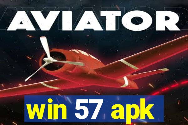 win 57 apk