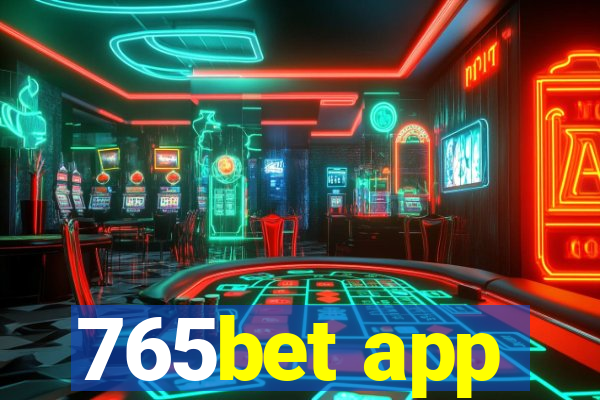 765bet app