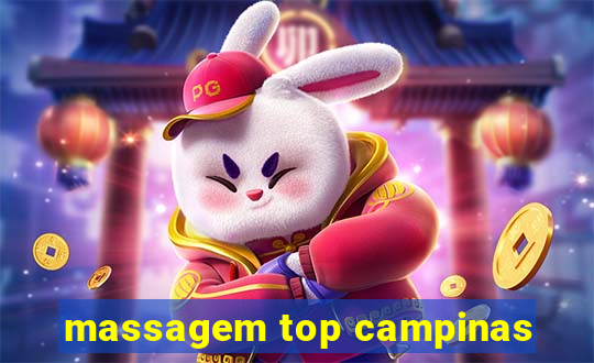 massagem top campinas