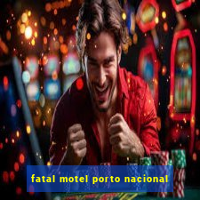 fatal motel porto nacional