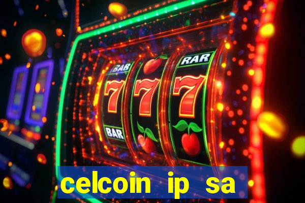 celcoin ip sa plataforma de jogos