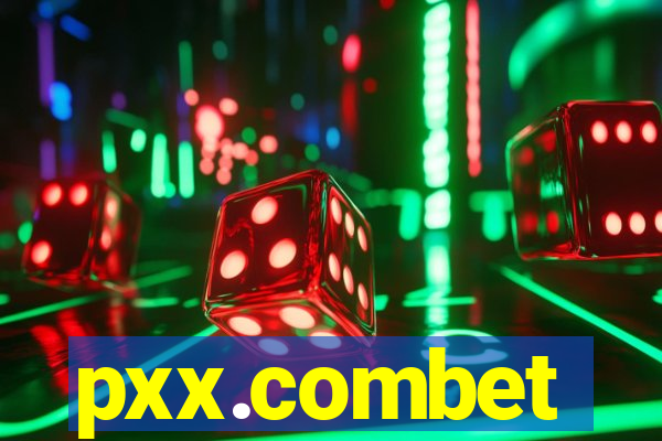 pxx.combet