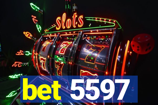 bet 5597