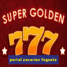 portal zacarias foguete